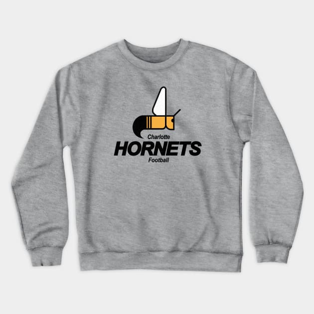 DEFUNCT - Charlotte Hornets Football WFL Crewneck Sweatshirt by LocalZonly